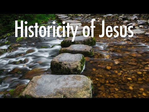 Stepping Stones to Faith: Historicity of Jesus Christ