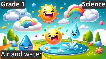 Grade 1 | Science | Air and water | Free Tutorial | CBSE | ICSE | State Board