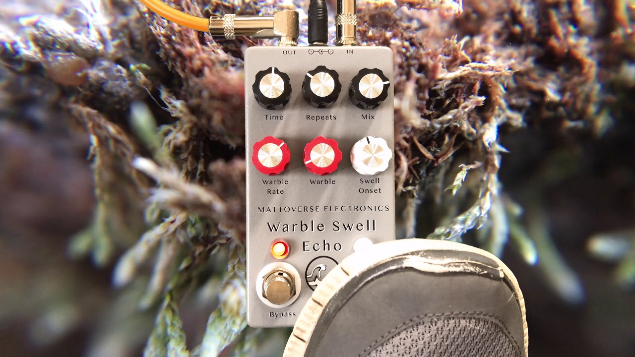 Mattoverse Electronics Warble Swell Echo