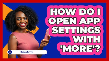 How Do I Open App Settings With 