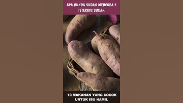 Thumbnail of 10 MAKANAN YANG COCOK UNTUK IBU HAMIL #shorts