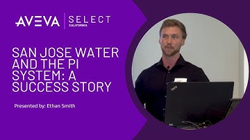 San Jose Water and the PI System: A Success Story