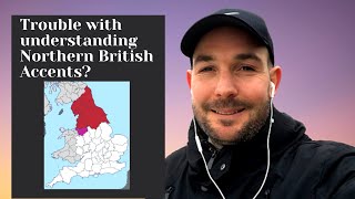 Tips For Understanding Native British English speakers from Northern England!