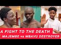 Weka MAWE MAJEMBE WILL DESTROY MBAVU Ni Mbaya MBAVU IN TROUBLE AS MAJEMBE DECLARES WAR