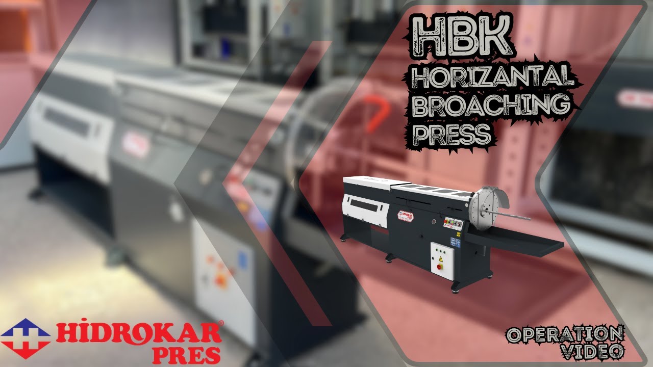 Hydraulic Horizantal Broaching Press - HBK model - Hidrokar Pres - YouTube