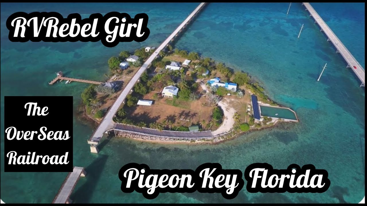 RVRebel Girl, The OverSeas Railroad, Pigeon Key Florida