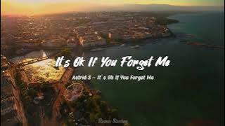 Adem Lagu Barat Slow Remix !!! It's Ok If You Forget Me - Remix ( 88 Project ) 2023