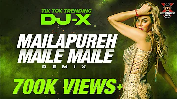 [DJ-X] Mailapureh Maile Mix | Exclusive Tamil Kuthu Hit's | TIK TOK Trending • 2023