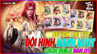 review đội hình top 1 Tiên Nghịch Mobile Joygames bản quốc tế cho AE tân thủ tham khảo