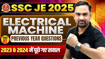 SSC JE 2025 | Electrical Machine 02 | SSC JE Previous Year Question Paper | Electrical Engineering