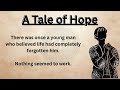 A Tale of Hope | Never Give Up On Life #motivation #hope