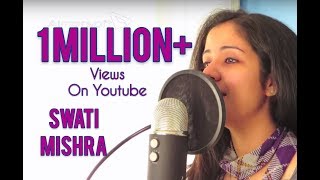 Tum Hi Ho - Aashiqui 2 (Arijit Singh) FULL SONG female version Raw Cover by Swati Mishra Resimi