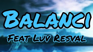 Balanci feat Luv Resval - Savage Toddy (Paroles/Lyrics)