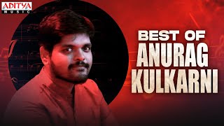 Best of Anurag Kulkarni Singer Anurag Kulkarni Top Hits |Latest Telugu Songs Jukebox