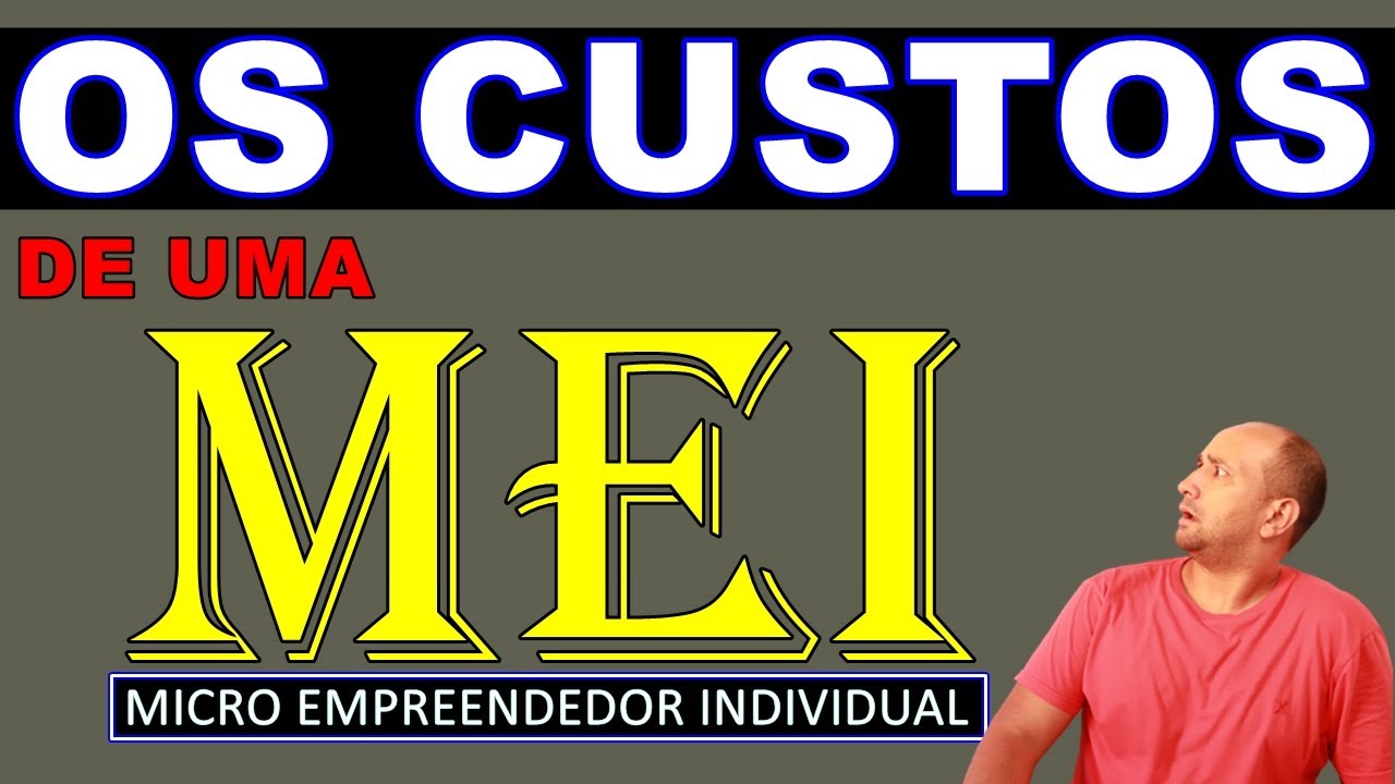 Quanto Custa Manter Uma Mei Por Mês?