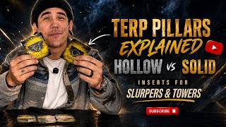 Terp Pillars Explained | Hollow vs Solid Inserts For Slurpers & Towers
