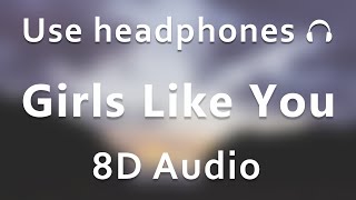 Maroon 5 - Girls Like You (8d audio) ft. Cardi B