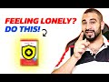 Watch This Video If You&#39;re Dealing With Loneliness