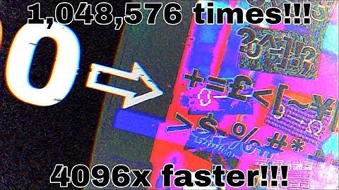 Numbers 0 to THE END but it’s 4096x faster 1,048,576 layers