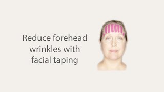 Learn how to reduce forehead wrinkles and creases with facial taping. Technique #1