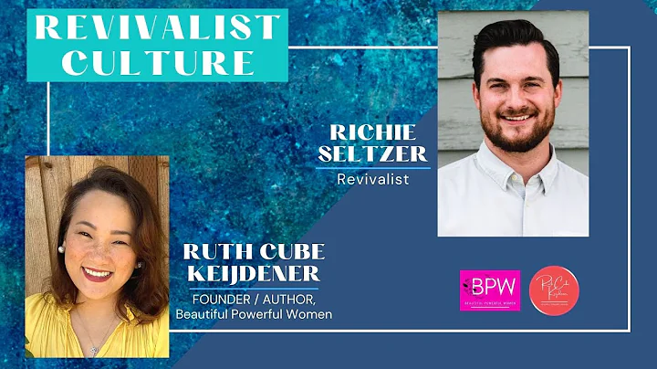 Revivalist Culture with Richie Seltzer and Ruth Cu...