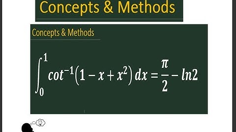 Integration of Cot Inverse (1-x+x^2) || Class 12 Maths integrate(0) to(1) of cot^(-1)(1-x+x^2)