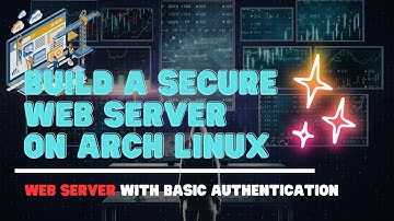 Arch Linux Web Server Tutorial: Setup with Basic Authentication #linux  #webserver #youtube