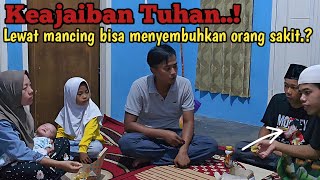 BUKAN CAMP FISHING pulang mancing kumpul bareng anak istri di rumah