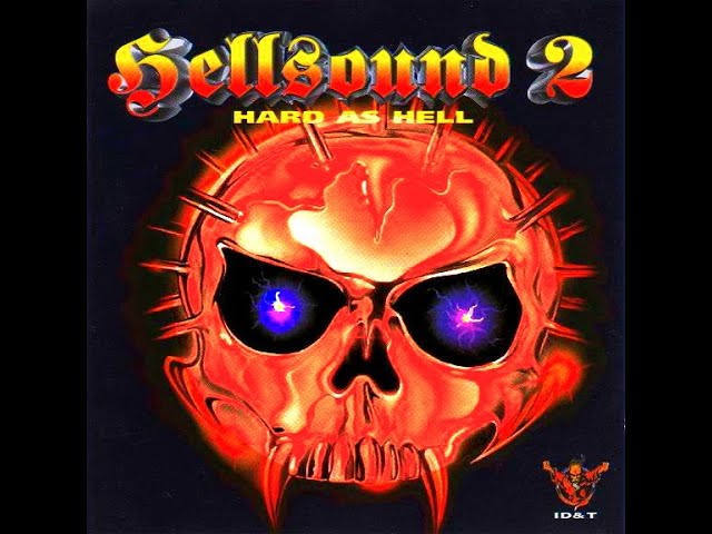 HELLSOUND 2 [FULL ALBUM 74:48 MIN] 1996 "HARD AS HELL" HIGH QUALITY CD + FULL TRACKLIST