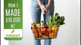 Instacart Shopper Review: $10,000 Delivering Groceries Part-Time