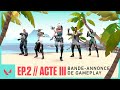 Gameplay de l'épisode 2, acte III - Valorant