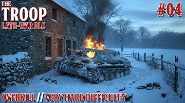 Overkill, pt.2 / Late-War DLC / The Troop / Tactical / WW2 / Strategy / Very Hard/ 04