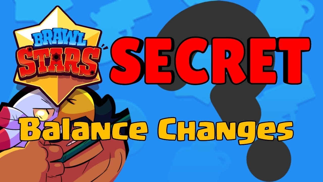 Secret Brawl Stars Balance Change | December Update - YouTube