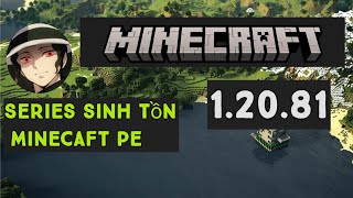 Sinh tồn minecaft pe và khởi đầu bất ổn :))) #xuhuong #minecraft #sinhtonminecraft