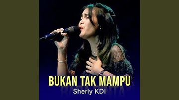 Bukan Tak Mampu