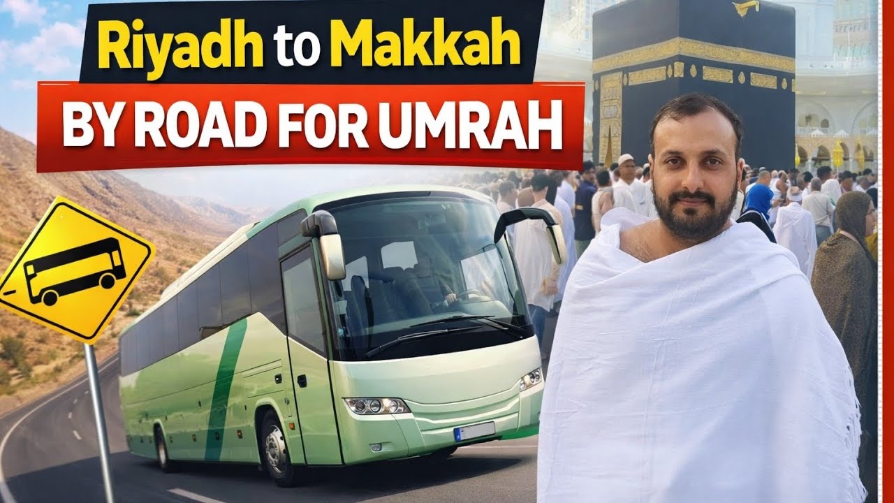 Makkah Travel Vlog For Umrah by Road 