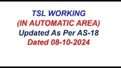 TSL WORKING (IN AUTOMATIC AREA)