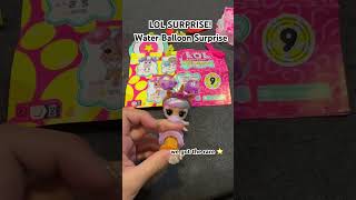 Lol Surprise Water Balloon  We Got The Rare lol lolsurprise  lolwaterballoon unicorn
