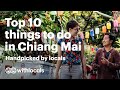 The BEST 10 Things to do in Chiang Mai 🇹🇭- Handpicked by Locals #Thailand #ChiangMai #Travelguide