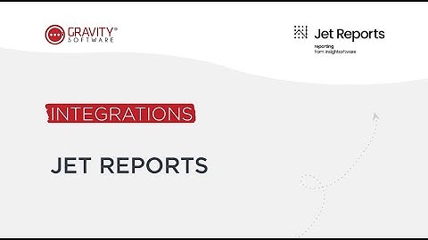 Gravity Software Jet Reports Integration