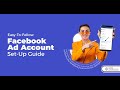 How to Create a Facebook Ad Account Step by Step Guide 2026