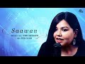 Saawan song of rain  hindi love song  ritwika bhattacharya  zehera sultana