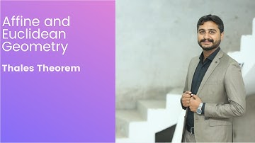 Thales theorem, Affine and Euclidean Geometry.