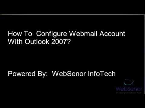 how to configure webmail with outlook 2007.