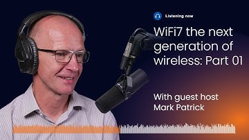 WiFi7: The Next Generation of Wireless with Bruno Tomas: Part 01 | The Tech Between Us s3 e12