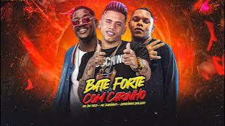 BATE FORTE COM CARINHO - MC DANINHO, MC DU RED GORDINHO BOLADO #bregafunk