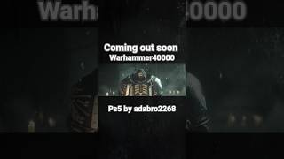 coming out soon (trailer) #warhammer40k #death #ps5 #kill #cool #gaming