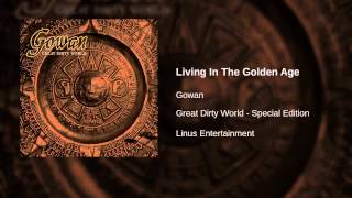 Gowan - Living In The Golden Age