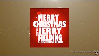 Merry Christmas with Jerry Fielding &amp; His Brass Choir (Full Album)