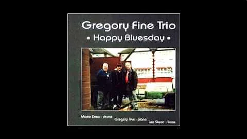 Gregory Fine Trio - Waltz For Natalie